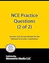 NCE Practice Questions (Second Set): Practice Test & Exam Review for the National Counselor Examination