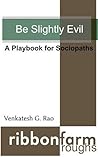 Be Slightly Evil:...