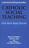 Catholic Social Teaching: Our Best Kept Secret