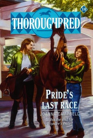 Pride's Last Race (Thoroughbred, #10)