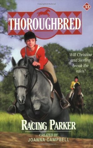 Racing Parker (Thoroughbred, #33)