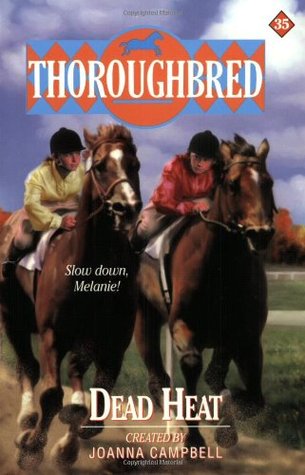 Dead Heat (Thoroughbred, #35)