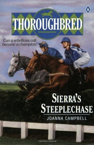 Sierra's Steeplechase (Thoroughbred, #8)