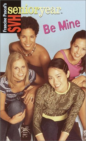 Be Mine (SVH Senior Year, #37)