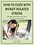 How to Cope With Money-Related Stress: Dealing With Financial Issues in a Tough Economy (Money Matters)