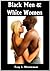 Black Men and White Women by Troy S. Westerman
