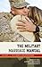The Military Marriage Manual: Tactics for Successful Relationships (Military Life (2)) (Volume 2)