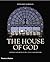 The House of God: Church Architecture, Style and History