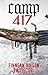 Camp 417: Prequel to Outpos...