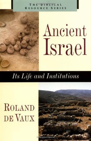 Ancient Israel: Its Life and Institutions (Paperback)