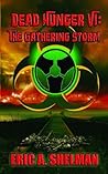 The Gathering Storm by Eric A. Shelman