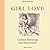 GIRL LOVE, Lesbian Drawings and Illustrations (Erotic Art Classics Book 1)