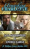 Unmasking Charlotte by M.D. Saperstein