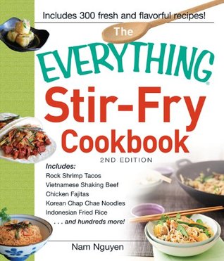 The Everything Stir-Fry Cookbook (Everything® Series)