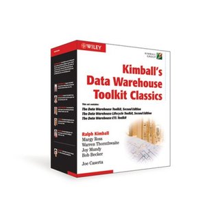 Kimball's Data Warehouse Toolkit Classics: The Data Warehouse Toolkit, The Data Warehouse Lifecycle, The Data Warehouse ETL Toolkit (Paperback)