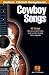 Cowboy Songs Songbook: Guitar Chord Songbook (Guitar Chord Songbooks)