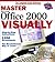 Master Microsoft Office 2000 VISUALLY (Idg's 3-D Visual Series)