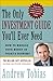 The Only Investment Guide You'll Ever Need by Andrew Tobias The Only Investment Guide You'll Ever Need by Andrew Tobias