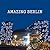Amazing Berlin by Naira R. Matevosyan