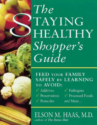 The Staying Healthy Shopper's Guide (Paperback)