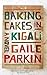 Baking Cakes in Kigali by Gaile Parkin