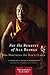 For the Benefit of All Beings by Dalai Lama XIV