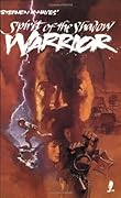 Spirit of the Shadow Warrior