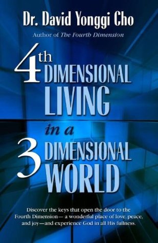4th Dimensional Living in a 3 Dimensional World (Paperback)