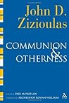 Communion and Otherness: Further Studies in Personhood and the Church