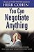You Can Negotiate Anything by Herb Cohen