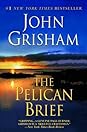 The Pelican Brief by John Grisham