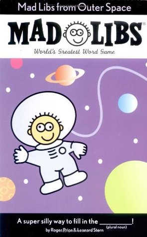 Mad Libs from Outer Space: World's Greatest Word Game (Paperback)