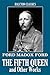 The Fifth Queen and Other Works by Ford Madox Ford (Unexpurgated Edition) (Halcyon Classics)