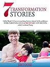 7 Transformation Stories: Little Book 1 (Career-coaching Series) about Self-confidence for Parents of Elementary Students with Cerebral Palsy (Career Coaching)