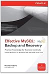 Effective MySQL Backup and Recovery (Oracle Press) Effective MySQL Backup and Recovery (Oracle Press)
