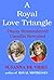 A Royal Love Triangle - Diana Remembered, Camilla Revealed