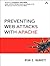 Preventing Web Attacks with Apache