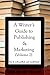 A Writer's Guide to Publish...