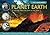 Planet Earth: A Journey from the Core to the Skies (3-D Explorer)