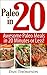 Paleo In 20 : Awesome Paleo Meals In 20 Minutes or Less!