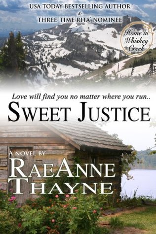 Sweet Justice (Home in Whiskey Creek #4)