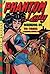 The Phantom Lady Omnibus [Fantastic Femmes of the Comics] by Jean Marie Stine