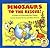 Dinosaurs to the Rescue (Di...
