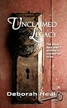 Unclaimed Legacy by Deborah Heal