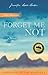Forget Me Not by Jennifer Lowe-Anker Forget Me Not by Jennifer Lowe-Anker