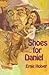 Shoes for Daniel (A Crown b...