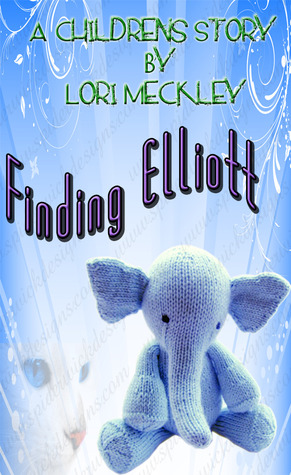 Finding Elliott (The Butterfly House Trilogy - Childrens read)