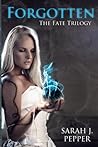 Forgotten by Sarah J. Pepper