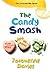 The Candy Smash by Jacqueline Davies