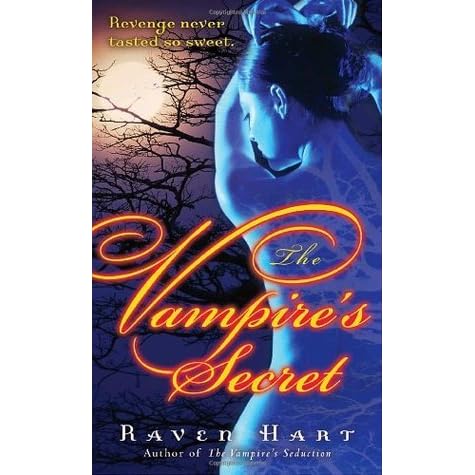 The Vampire's Secret (Savannah Vampire, #2) by Raven Hart — Reviews